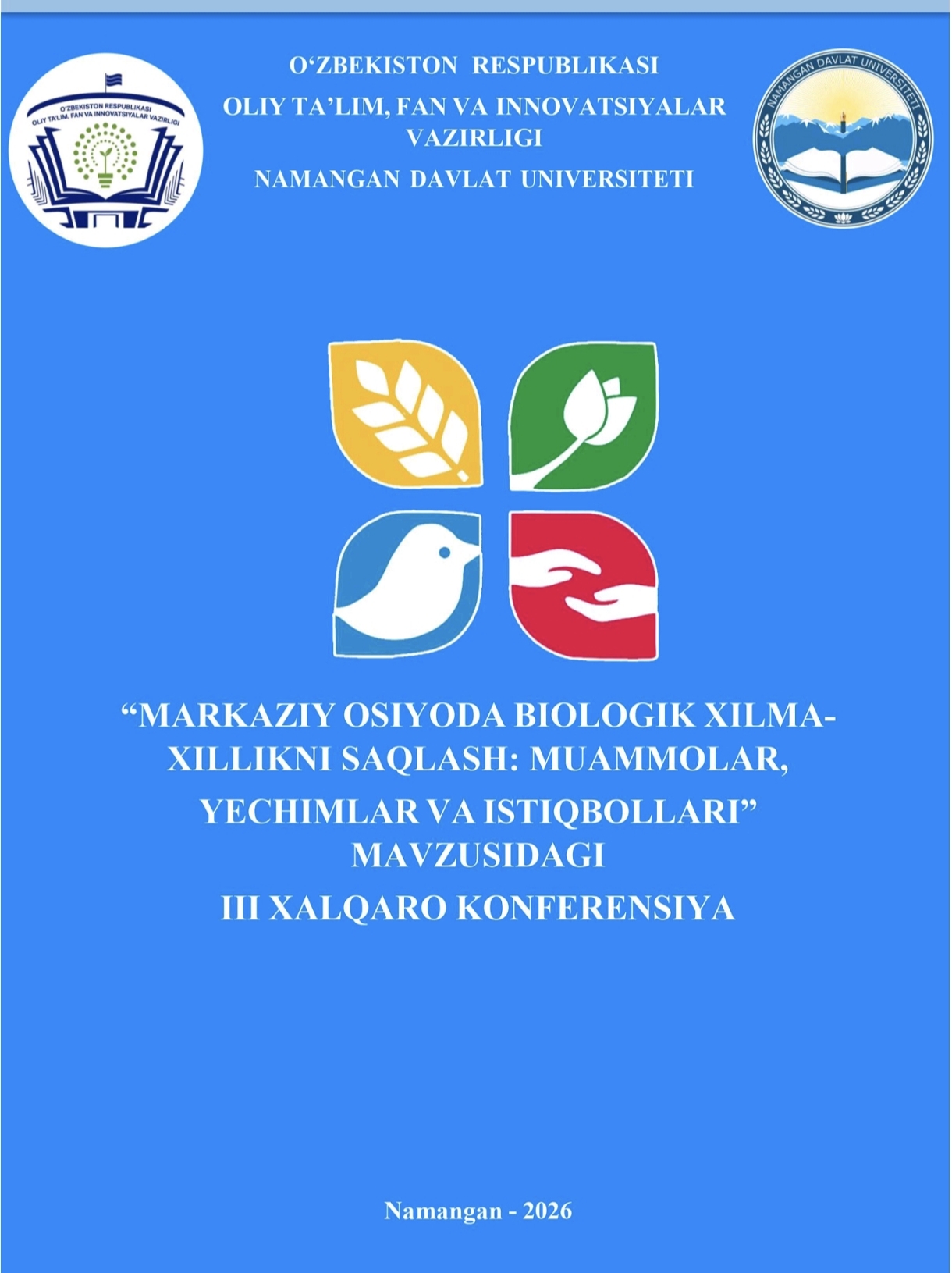 “Markaziy Osiyoda biologik xilma-xillikni saqlash: muammolar, yеchimlar va istiqbollar”: III Xalqaro ilmiy-amaliy konferensiya
