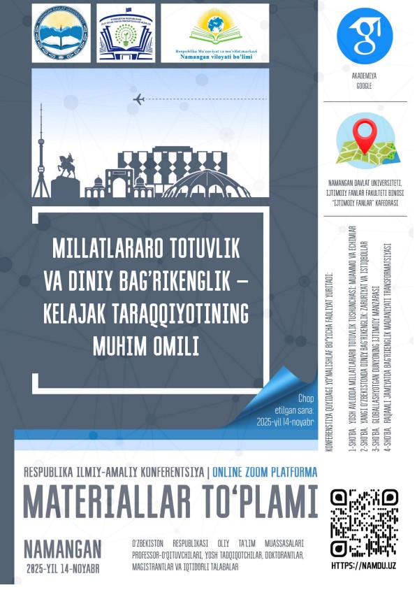 MILLATLARARO TOTUVLIK VA DINIY BAG’RIKENGLIK – KELAJAK TARAQQIYOTINING MUHIM OMILI Respublika ilmiy-amaliy konferentsiyasi, 14-noyabr 2025 yil