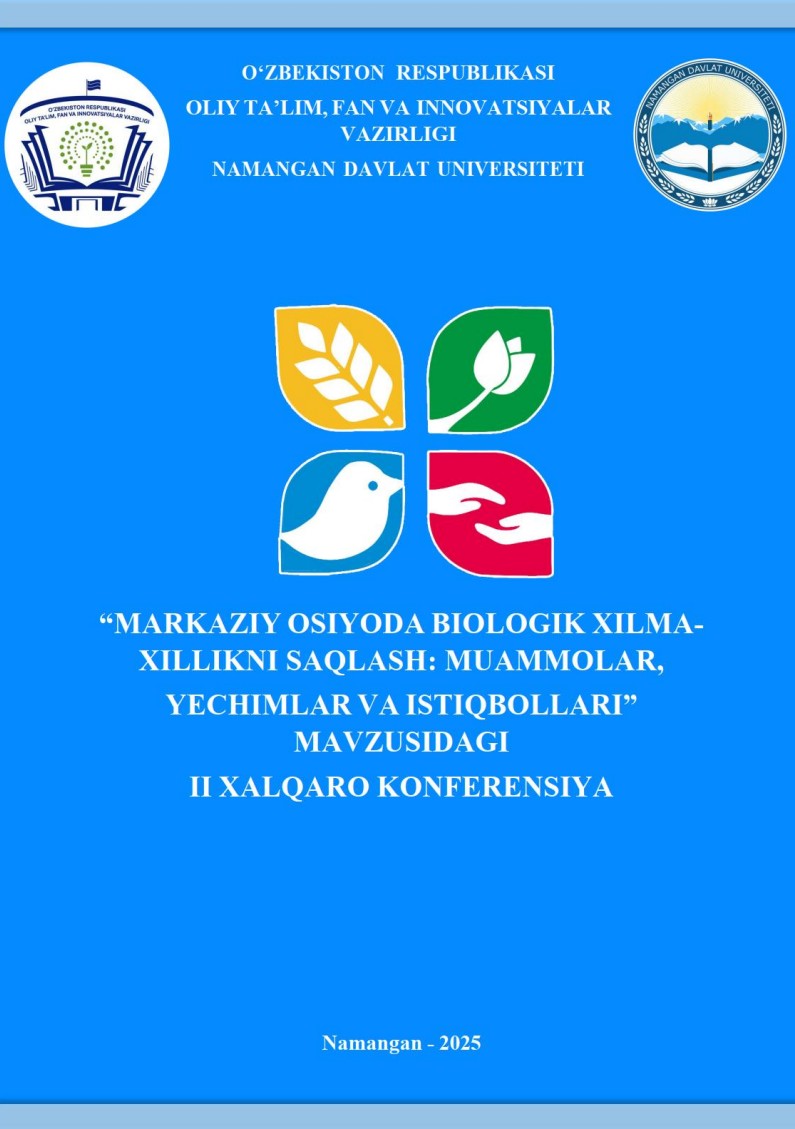 “Markaziy Osiyoda biologik xilma-xillikni saqlash: muammolar, yеchimlar va istiqbollar”: II Xalqaro ilmiy-amaliy konferensiya